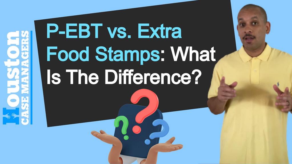 'Video thumbnail for P-EBT vs. Extra Food Stamps: What Is The Difference Between These 2 Food Stamp Programs?'